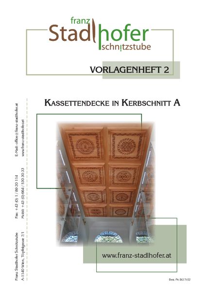 Vorlagenheft 2 Kassettendecke - Schnitzstube Stadlhofer